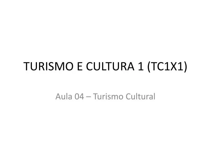 turismo e cultura 1 tc1x1