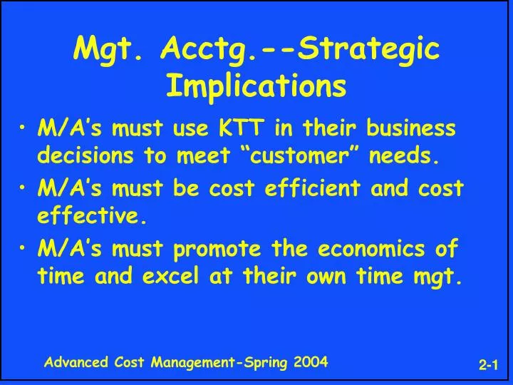 mgt acctg strategic implications