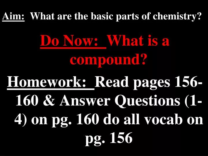 aim what are the basic parts of chemistry