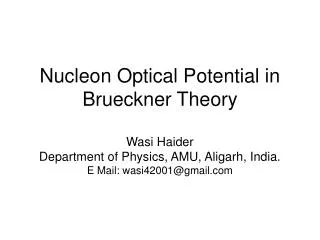 Introduction. G-matrix (Effective Interaction). Nucleon Optical Potential. Spin-orbit force.