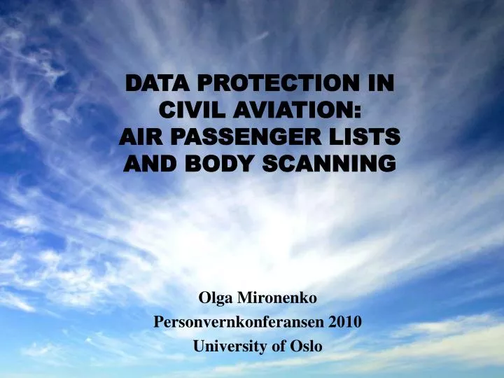 data protection in civil aviation air passenger lists and body scanning