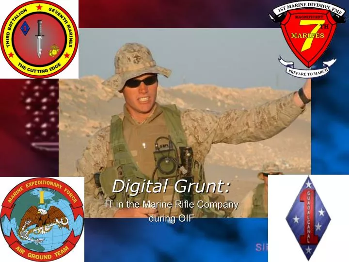 digital grunt it in the marine rifle company during oif