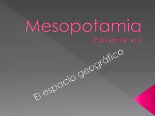 mesopotamia pa s entre r os