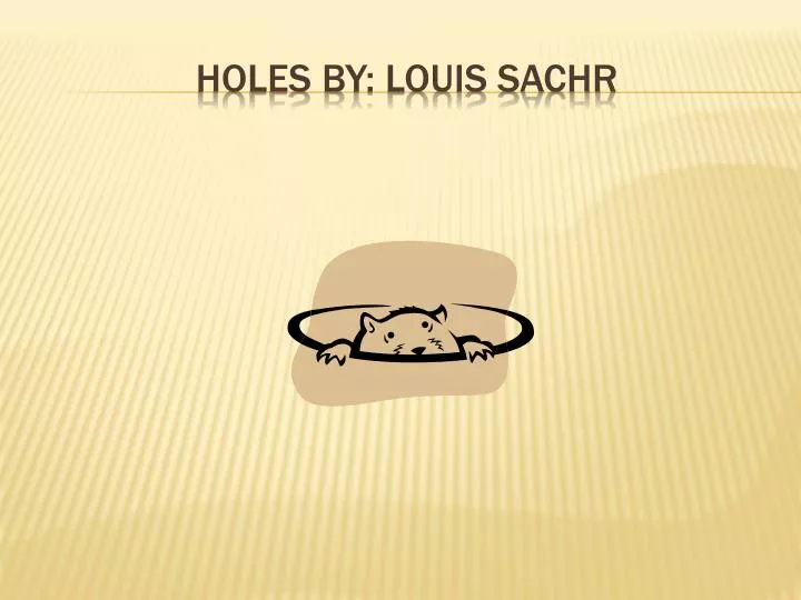 holes by louis sachr