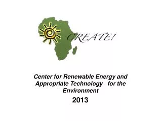 Center for Renewable Energy and Appropriate Technology for the Environment