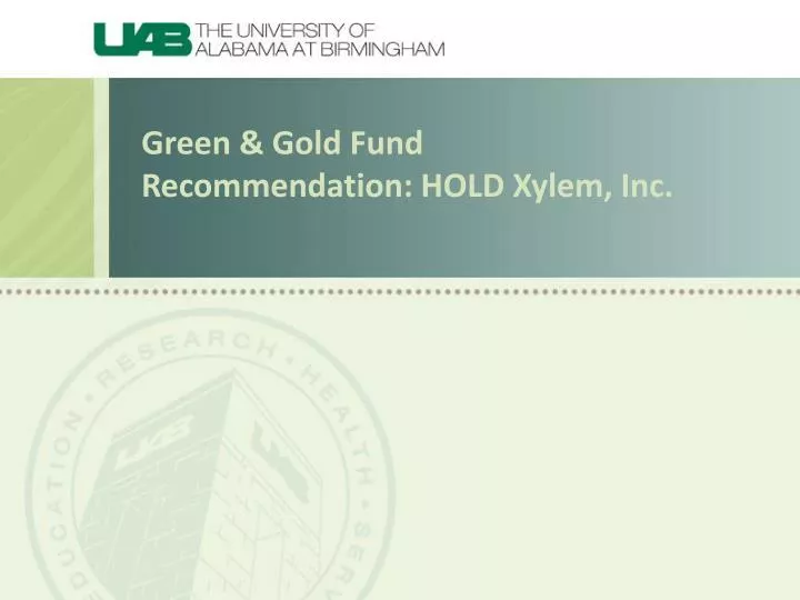 green gold fund recommendation hold xylem inc
