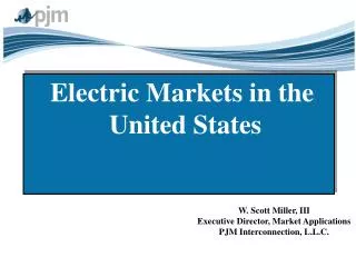 Electric Markets in the United States