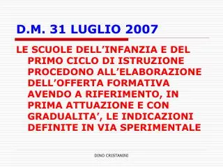 d m 31 luglio 2007