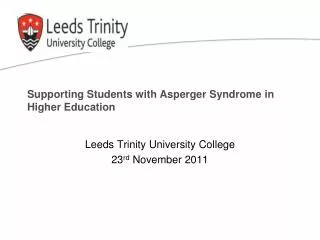 Supporting Students with Asperger Syndrome in Higher Education