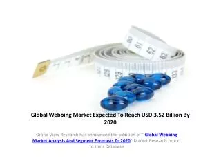 Webbing Market Forecast to 2020: Grand View Research, Inc.