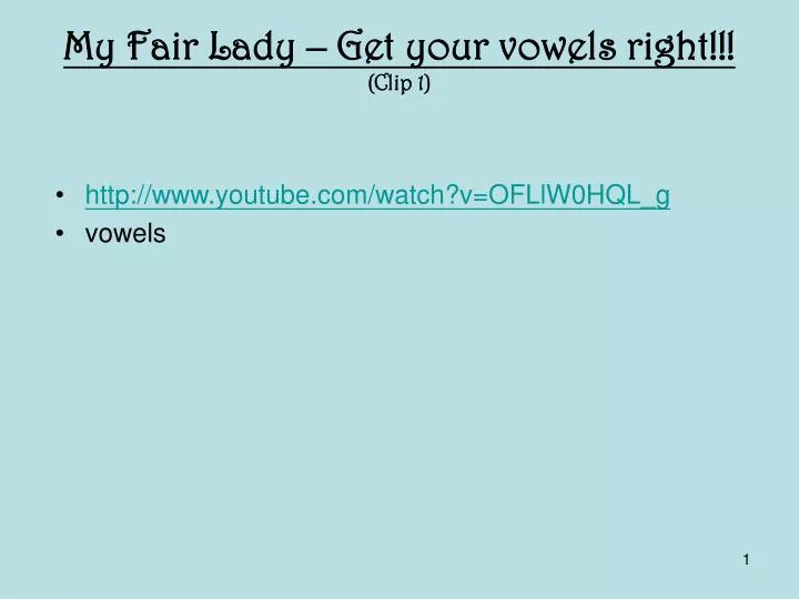 my fair lady get your vowels right clip 1