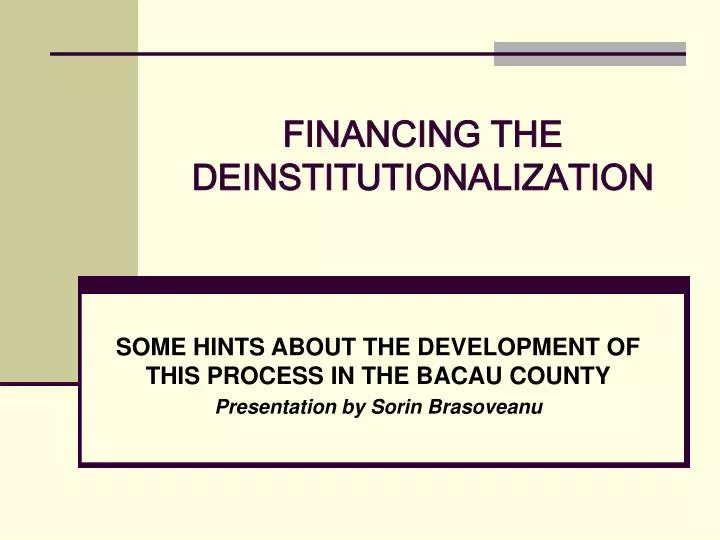 financing the deinstitutionalization