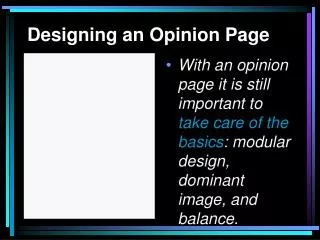 Designing an Opinion Page