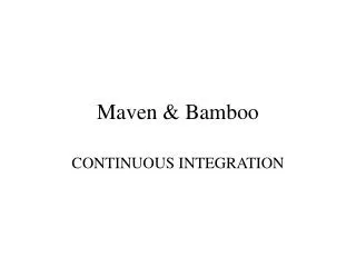 Maven &amp; Bamboo