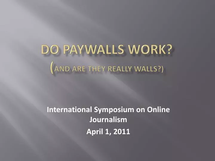 do paywalls work and are they really walls