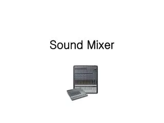 Sound Mixer