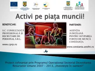 activi pe pia a muncii
