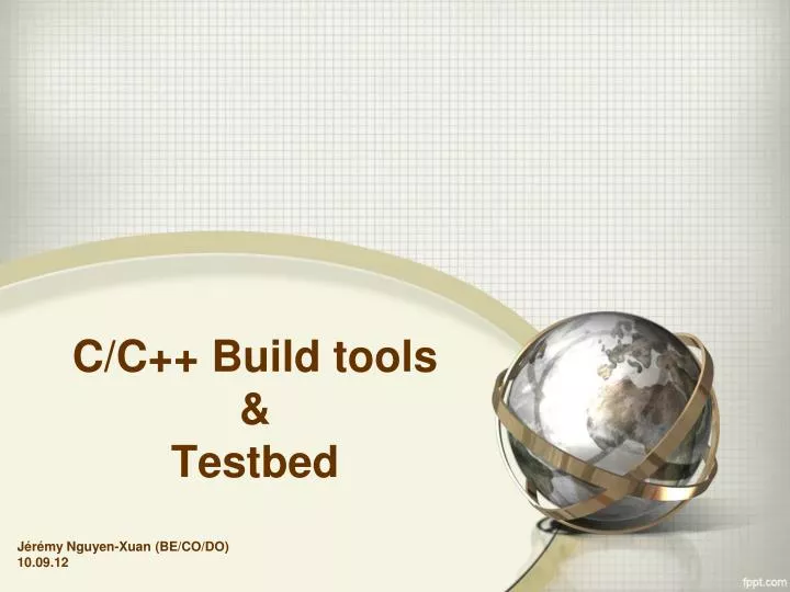 c c build tools testbed