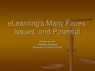 eLearning's Many Faces, Issues, and Potential