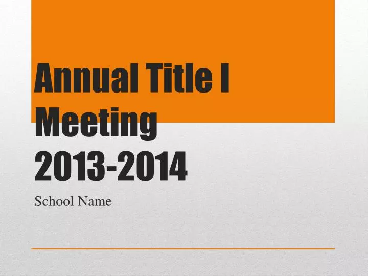 annual title i meeting 2013 2014