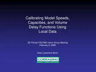 Calibrating Model Speeds, Capacities, and Volume Delay Functions Using Local Data