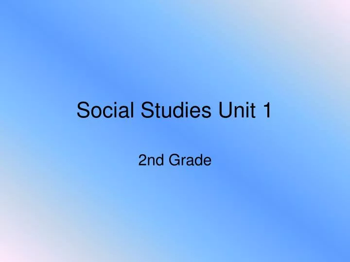 social studies unit 1