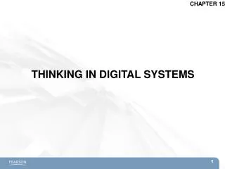 THINKING IN DIGITAL SYSTEMS