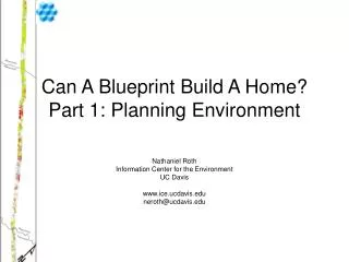 Can A Blueprint Build A Home? Part 1: Planning Environment