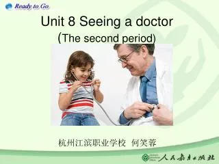 u nit 8 seeing a doctor the second period