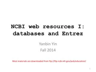 NCBI web resources I: databases and Entrez