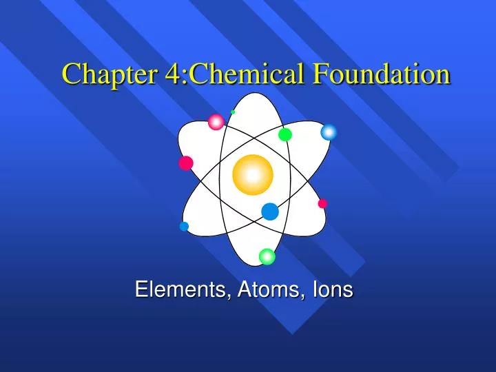 chapter 4 chemical foundation