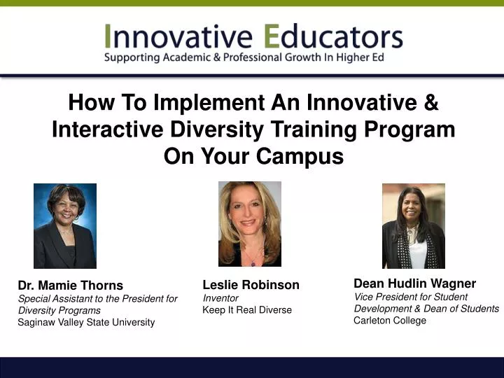 how to implement an innovative interactive diversity training program on your campus