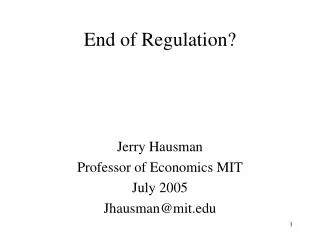 End of Regulation?