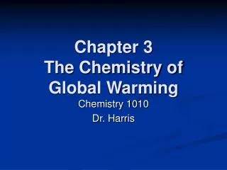 Chapter 3 The Chemistry of Global Warming
