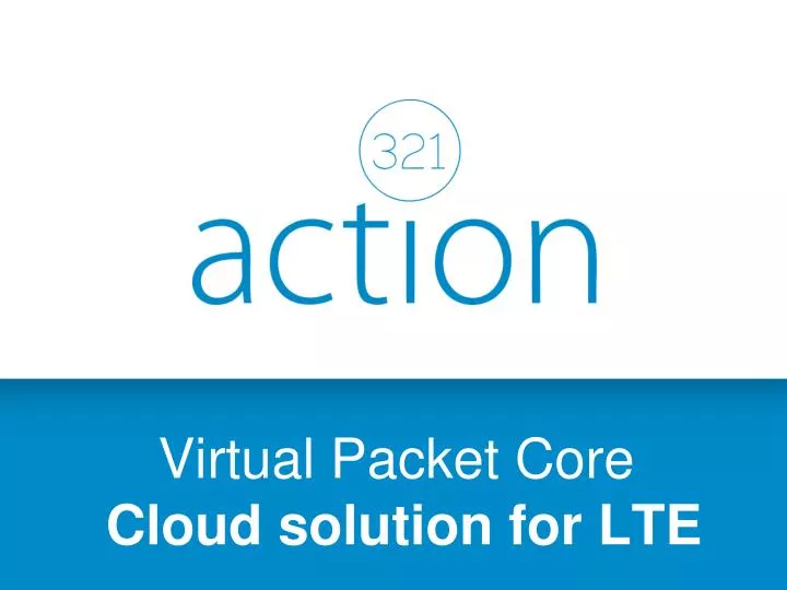 virtual packet core cloud solution for lte
