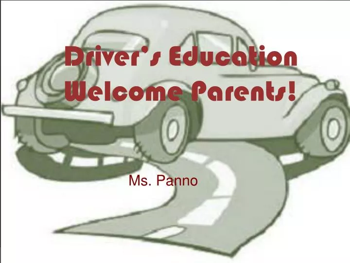 driver s education welcome parents
