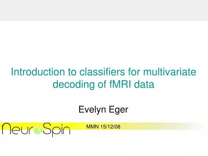 introduction to classifiers for multivariate decoding of fmri data