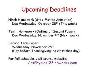 Upcoming Deadlines