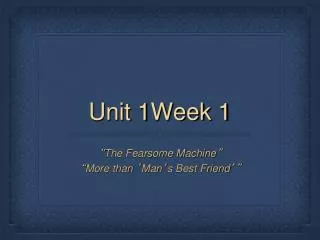 Unit 1Week 1