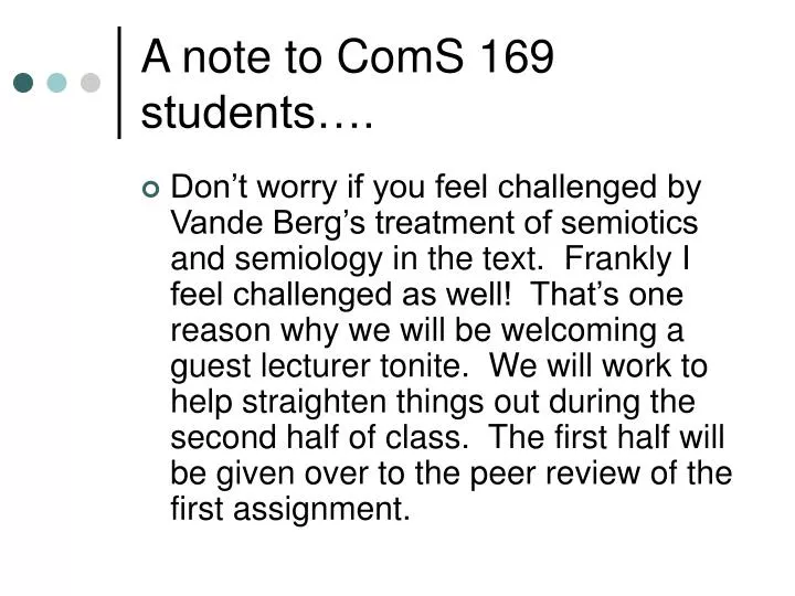 a note to coms 169 students