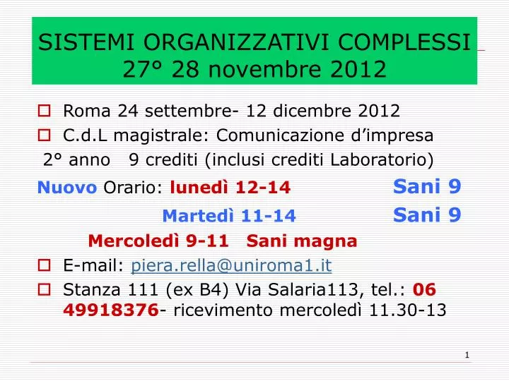 sistemi organizzativi complessi 27 28 novembre 2012