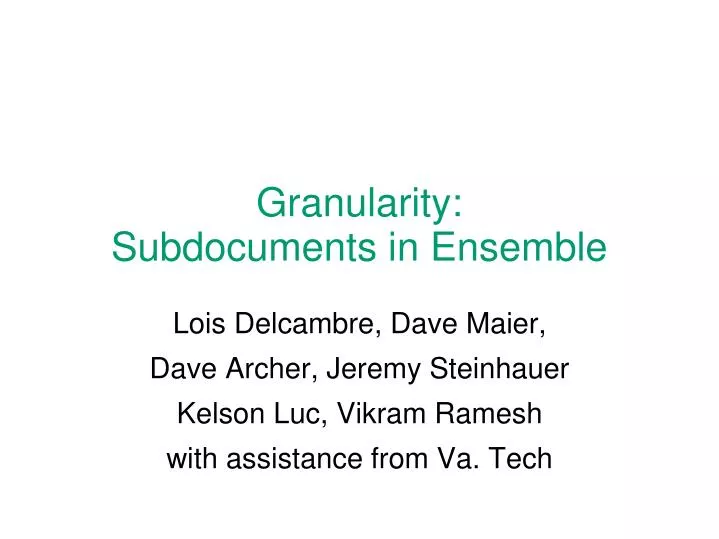 granularity subdocuments in ensemble