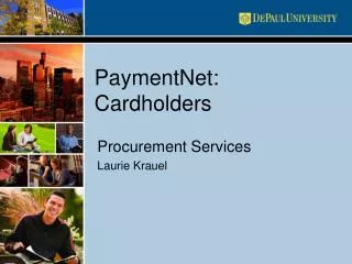 PaymentNet: Cardholders