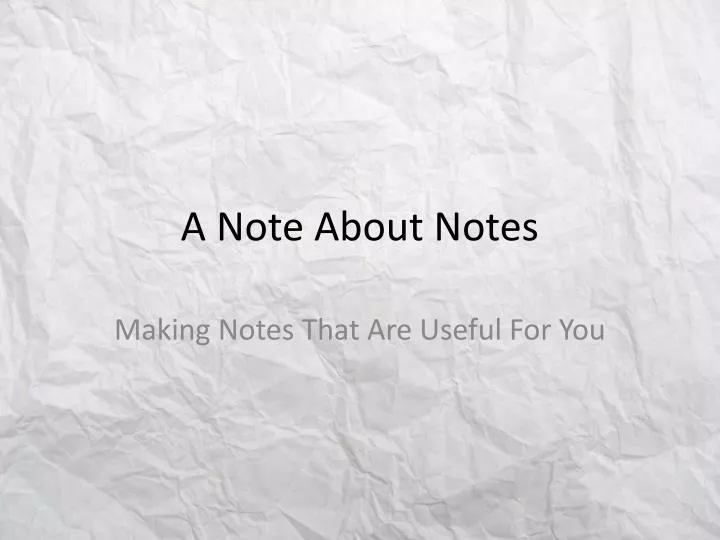 a note about notes