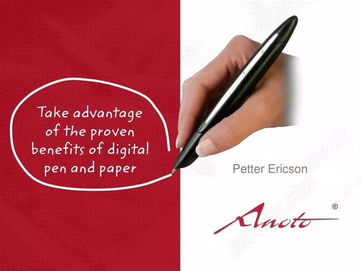 take advantage of the proven benefits of digital pen and paper