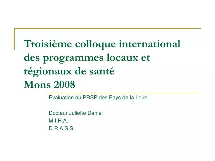 troisi me colloque international des programmes locaux et r gionaux de sant mons 2008