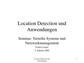 location detection und anwendungen