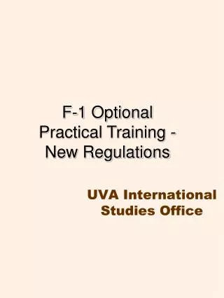 F-1 Optional Practical Training - New Regulations