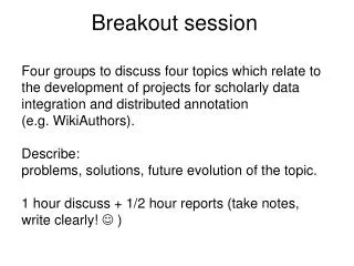 Breakout session