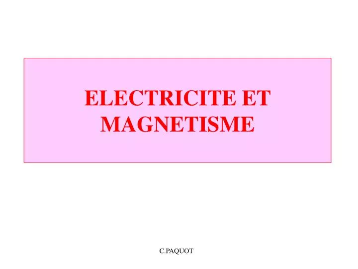 electricite et magnetisme